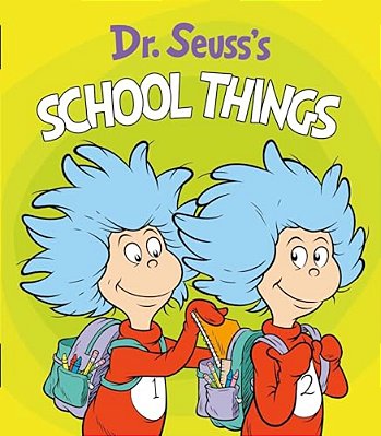 Dr. Seuss's School Things-..