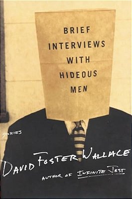 Brief Interviews With Hideous Men-..