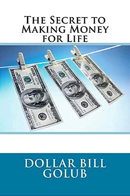The Secret To Making Money For Life-..