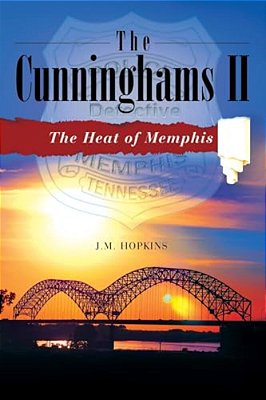 The Cunninghams II: The Heat Of Memphis-..