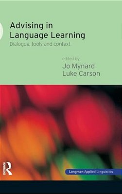 Advising In Language Learning: Dialogue, Tools And Context-..