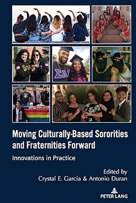 Moving Culturally-Based Sororities And Fraternities Forward: Innovations In Practice-..
