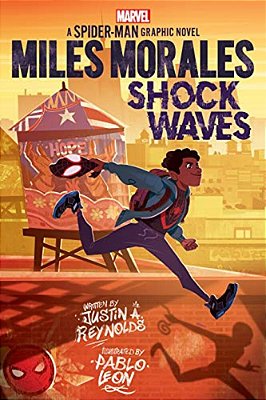 Miles Morales: Shock Waves (Original Spider-Man Graphic Novel)-..