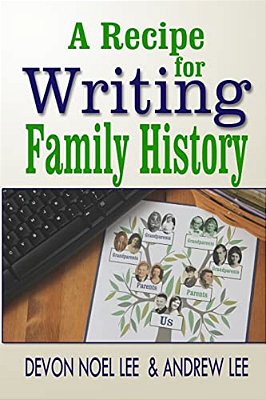 A Recipe For Writing Family History-..