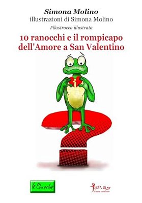 10 Ranocchi E Il Rompicapo Dell'Amore A San Valentino-..