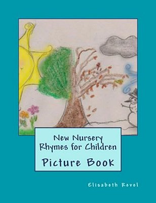 New Nursery Rhymes For Children: Picture Book-..