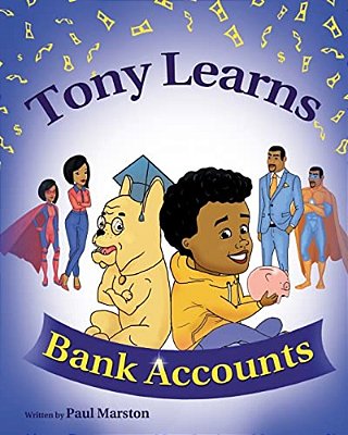 Tony Learns Bank Accounts-..