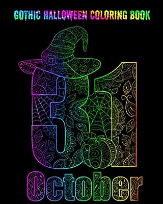 Gothic Halloween Coloring Book: An Adult Coloring Book With Monsters, Witches, Pumpkins, Skulls, Owls And More!-..