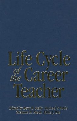 Life Cycle Of The Career Teacher-..