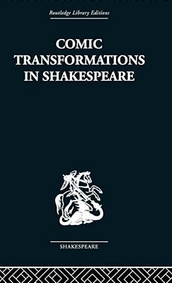 Comic Transformations In Shakespeare-..
