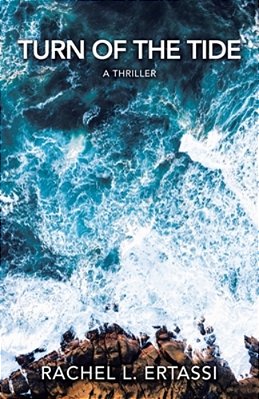 Turn Of The Tide: A Thriller-..