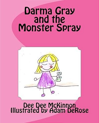Darma Gray And The Monster Spray-..