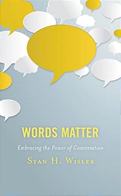 Words Matter: Embracing The Power Of Conversation-..
