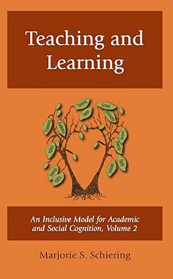 Teaching And Learning: An Inclusive Model For Academic And Social Cognition-..