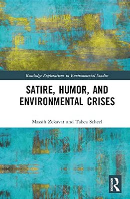Satire, Humor, And Environmental Crises-..