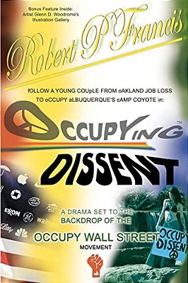 Occupying Dissent: A Must Read Drama For Everyone. -..