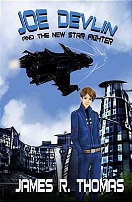 Joe Devlin: And The New Star Fighter-..