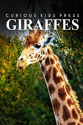Giraffes - Curious Kids Press-..
