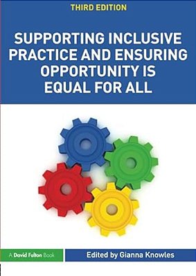 Supporting Inclusive Practice And Ensuring Opportunity Is Equal For All-..
