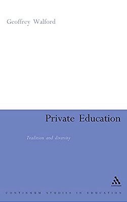 Private Education: Tradition And Diversity-..