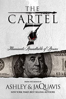 The Cartel 7: Illuminati: Roundtable Of Bosses-..