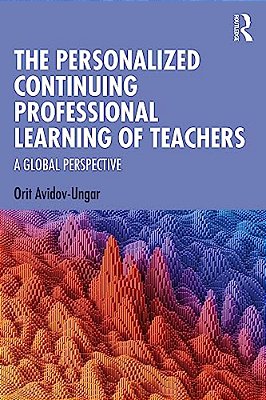 The Personalized Continuing Professional Learning Of Teachers: A Global Perspective-..