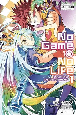 No Game No Life Chapter 2: Eastern Union Arc, Vol. 1 (Manga): Volume 1-..
