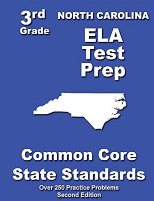 North Carolina 3RD Grade Ela Test Prep: Common Core Learning Standards-..
