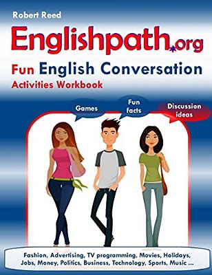 Englishpath. Org Fun English Conversation Activities Workbook-..