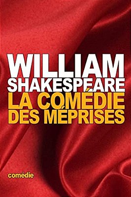 La Comédie Des Méprises-..