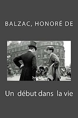 Un Début Dans La Vie-..