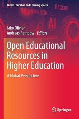 Open Educational Resources In Higher Education: A Global Perspective-..