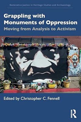 Grappling With Monuments Of Oppression: Moving From Analysis To Activism-..