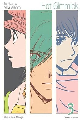 Hot Gimmick (Vizbig Edition), Vol. 3-..