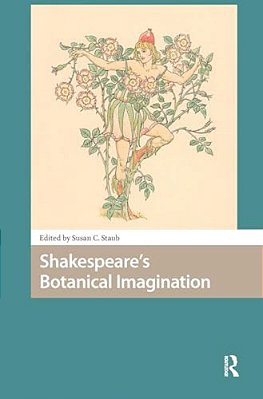 Shakespeare's Botanical Imagination-..