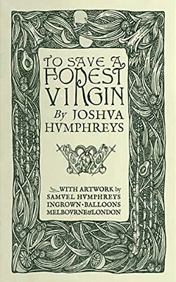 To Save A Forest Virgin-..