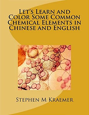 Let's Learn And Color Some Common Chemical Elements In Chinese And English-..