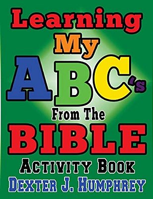 Learning My Abc's From The Bible Activity Book-..