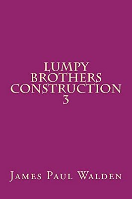 Lumpy Brothers Construction 3-..