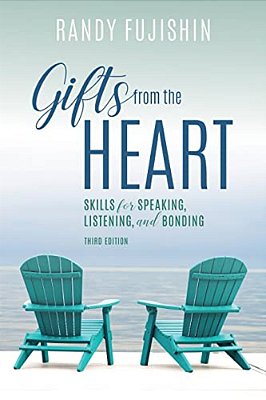 Gifts From The Heart: Skills For Speaking, Listening, And Bonding-..