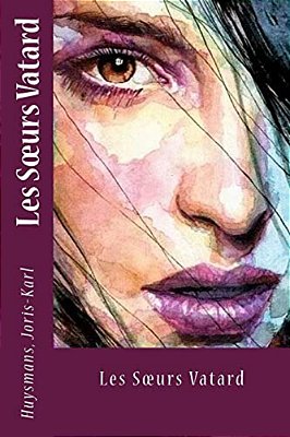 Les Soeurs Vatard-..