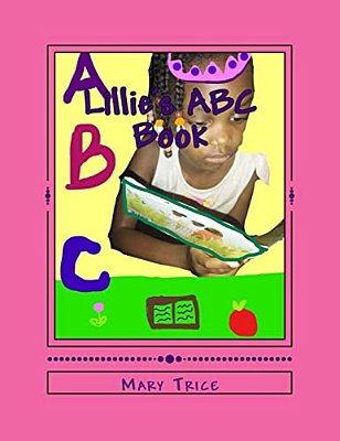 Lillie's Abc Book: Lillies's Abc Book-..