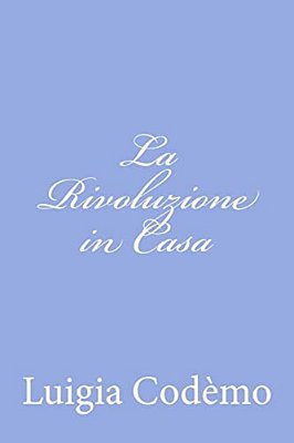 La Rivoluzione In Casa-..