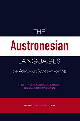 The Austronesian Languages Of Asia And Madagascar-..