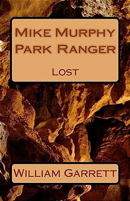 Mike Murphy Park Ranger: Lost-..