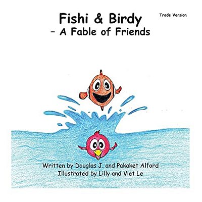 Fishi And Birdy - Trade Version: A Fable Of Friends-..