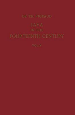 Java In The 14Th Century: A Study In Cultural History: The Nagara-Kertagama By Rakawi Prapañca Of Majapahit, 1365 A. D.. Glossary, Gene-..