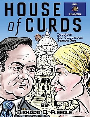 House Of Curds: Devotees' Plot Companion: Season One-..