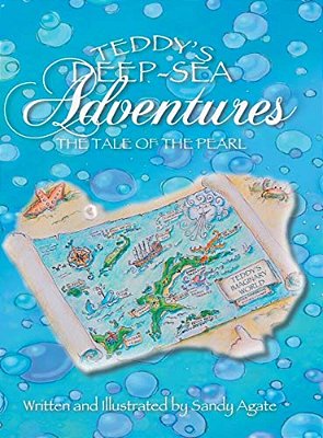 Teddy's Deep-Sea Adventures: The Tale Of The Pearl-..