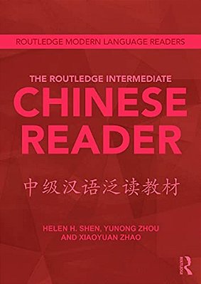 The Routledge Intermediate Chinese Reader-..